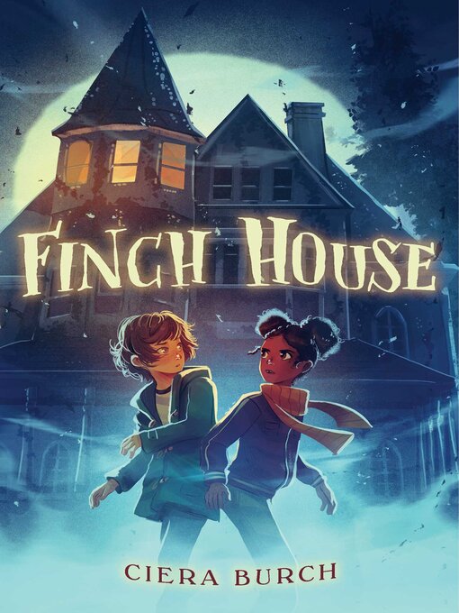 Title details for Finch House by Ciera Burch - Available